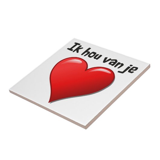 Ik hou van je - Ich Liebe Sie auf Niederländisch Fliese (Seite)