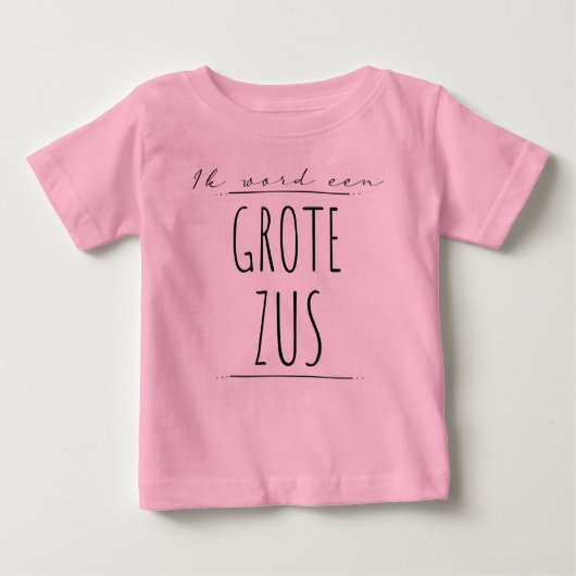 Ik word een grote zus baby t-shirt (Vorderseite)
