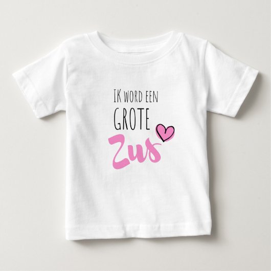 Ik word een grote zus baby t-shirt (Vorderseite)