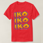 Iko Iko Iko TShirt (Design vorne)