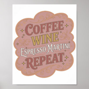 Ikonisches Gold KAFFEE WEIN ESPRESSO MARTINI WIEDE Poster
