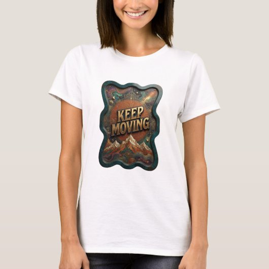 Ikonisches Gold KEEP MOVING Statement T-Shirt (Vorderseite)