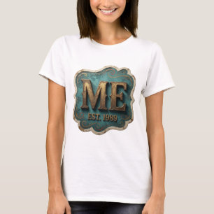 Ikonisches Gold ME EST 1989 Modernes Design T-Shirt