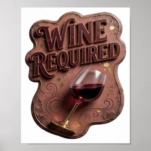 Ikonisches Gold WEIN ERFORDERLICH Design Poster (Vorne)