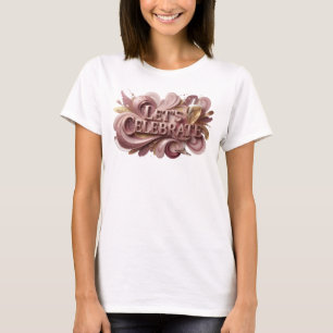 Ikonisches rotes LET'S CELEBRATE künstlerisches Mo T-Shirt