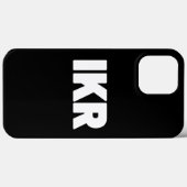 IKR | Text Slang Case-Mate iPhone Case (Rückseite (Horizontal))