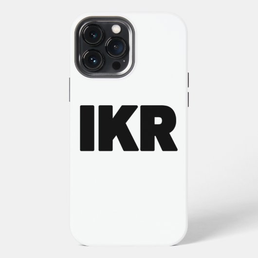 IKR | Text Slang iPhone Hülle (Rückseite)