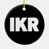 IKR | Text Slang Keramik Ornament (Hinten)