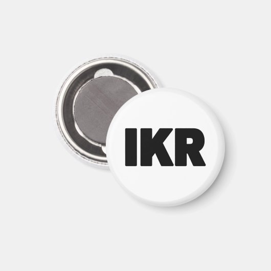 IKR | Text Slang Magnet (Vorderseite/Rückseite)