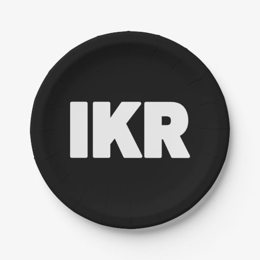 IKR | Text Slang Pappteller (Vorderseite)