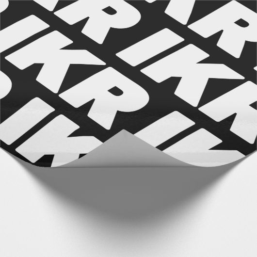 IKR | Text Slang Wrapper Paper Geschenkpapier (Ecke)