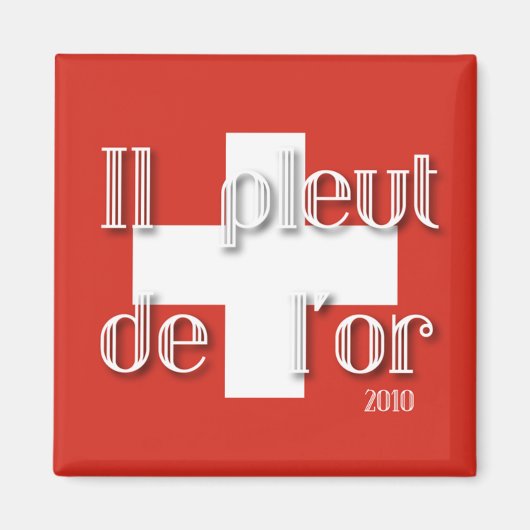 Il pleut de l'or magnet (Vorne)