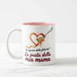 Il Segreto Della Felicita Pasta Mama Zweifarbige Tasse