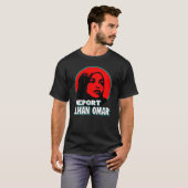 ILHAN OMAR ABSCHIEBEN T-Shirt (Vorne ganz)
