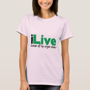 iLive Transplantation T-Shirt