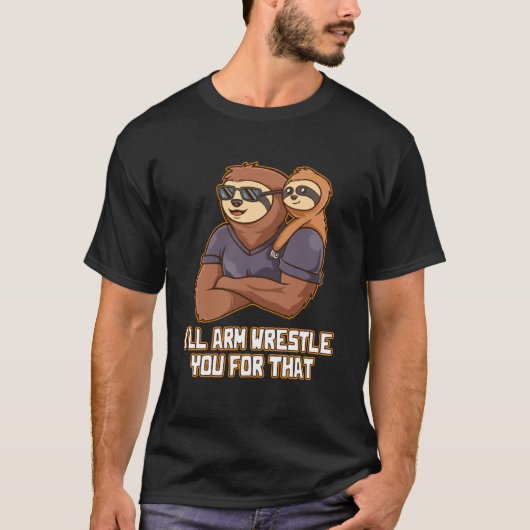 Ill Arm Wrestling Sie für den Coolen Vater Chill D T-Shirt (Vorderseite)