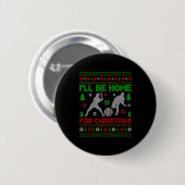I'll Be Home For Christmas Baseball Funny Ugly Xma Button (Vorne & Hinten)