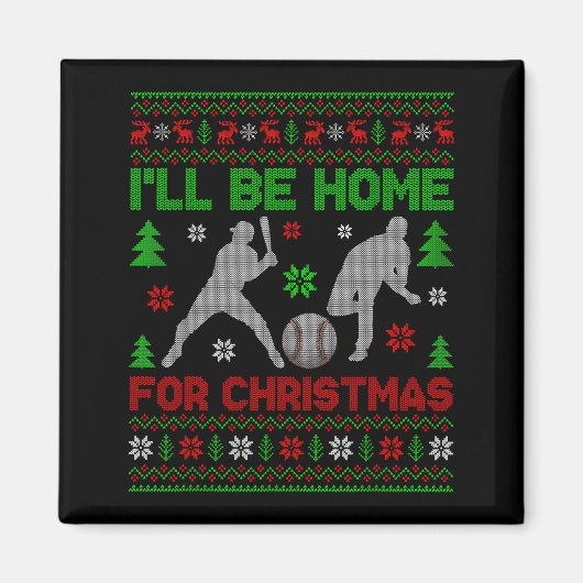 I'll Be Home For Christmas Baseball Funny Ugly Xma Magnet (Vorne)