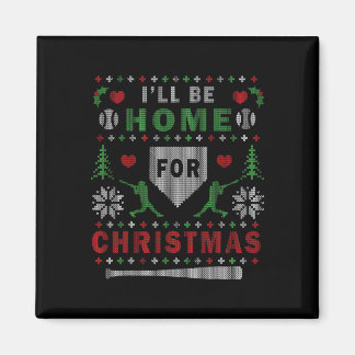 I'll Be Home For Christmas Sell Ugly Christmas  Magnet
