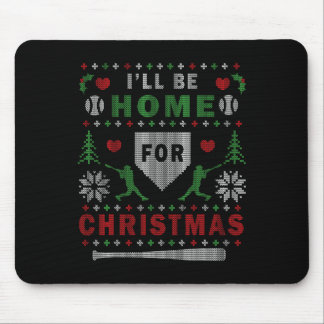 I'll Be Home For Christmas Sell Ugly Christmas  Mousepad