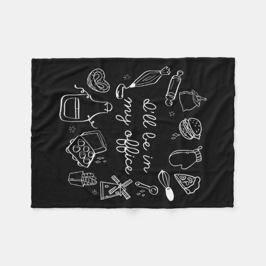 I'll Be In My Office Funny Baking Home Baker Cooki Fleecedecke (Vorderseite (Horizontal))