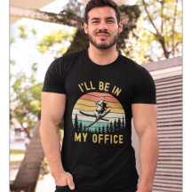 I'll be in My Office Funny Sky Lover