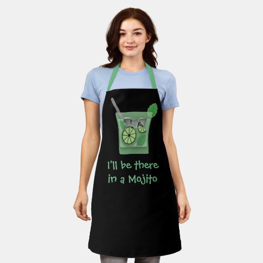 "I'll Be There in a Mojito" Funny Drink Slogan Schürze (Getragen)