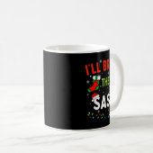 I'll Bring The S Funny Family Matching Christmas Kaffeetasse (VorderseiteRechts)