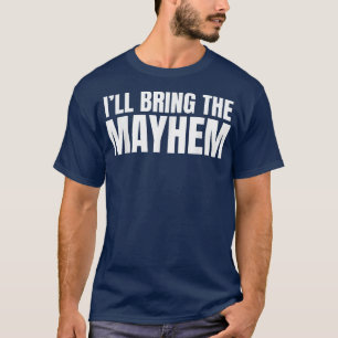Ill bringt die Mayhem-Sarcastic für Trauzeuge T-Shirt