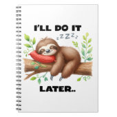 I'll Do It Later Sloth Notizblock (Vorderseite)