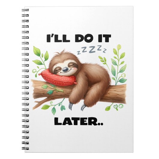 I'll Do It Later Sloth Notizblock (Vorderseite)