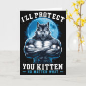 I'll Protect You Kitten No What Alpha Wolf  Karte (Gelbe Blume)