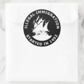 Illegale Einwanderung begann 1492 Runder Aufkleber (Tasche)