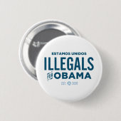 Illegals für Obama Button (Vorne & Hinten)