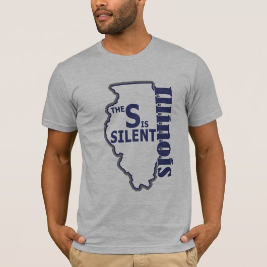 Illinois - das S ist still T-Shirt (Vorderseite)