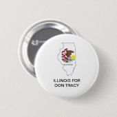 ILLINOIS für DON TRACY SENAT Button (Vorne & Hinten)