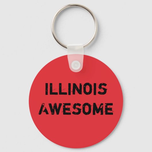Illinois Großartiger Spruch  Schlüsselanhänger (Vorderseite)