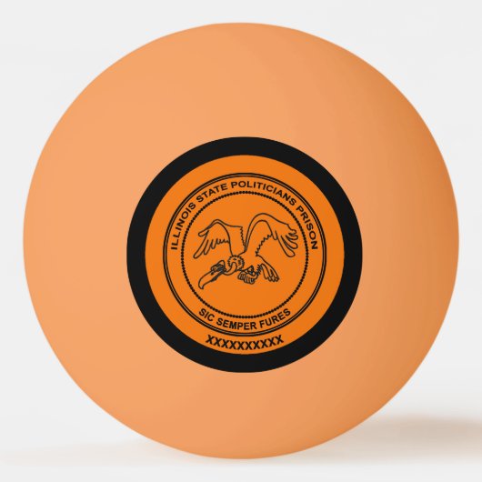 Illinois Staat Politische Gefangenschaft Tischtennisball (Vorderseite)