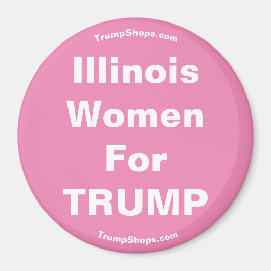 Illinois Women for TRUMP Pink Magnet (Vorne)