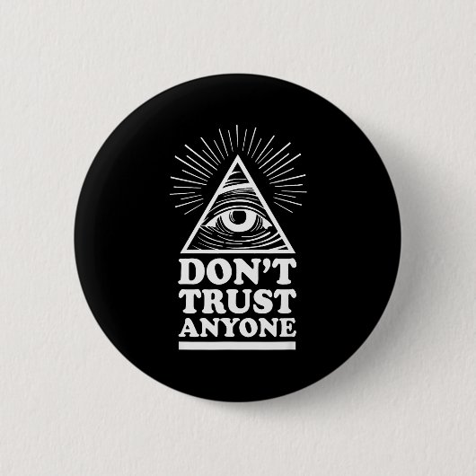 Illuminati Don't Trust Anyone Eye Of Providence  Button (Vorderseite)
