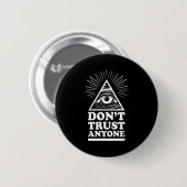 Illuminati Don't Trust Anyone Eye Of Providence  Button (Vorne & Hinten)