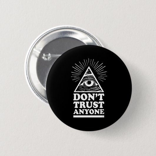 Illuminati Don't Trust Anyone Eye Of Providence  Button (Vorne & Hinten)