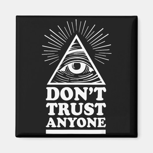 Illuminati Don't Trust Anyone Eye Of Providence Magnet (Vorne)