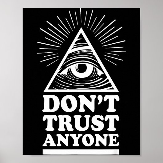 Illuminati Don't Trust Anyone Eye Of Providence Poster (Vorne)