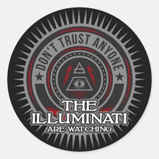 Illuminati sehen zu, wie sie niemandem vertrauen runder aufkleber (Vorderseite)