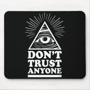 Illuminati Vertrauen Niemandem Auge der Vorsehung Mousepad