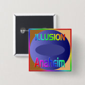 "ILLUSION Anaheim" Button! Button (Vorne & Hinten)