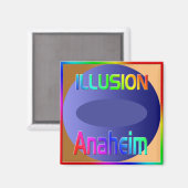 "ILLUSION Anaheim" Magnet! Magnet (Vorderseite/Rückseite)