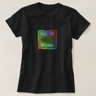 "ILLUSION Hollywood" T - Shirt! T-Shirt