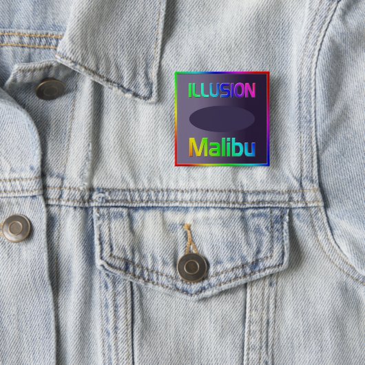 "ILLUSION Malibu" Button! Button (Beispiel)